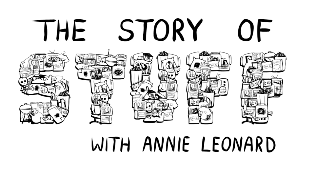The Story of Stuff with Annie Leonard